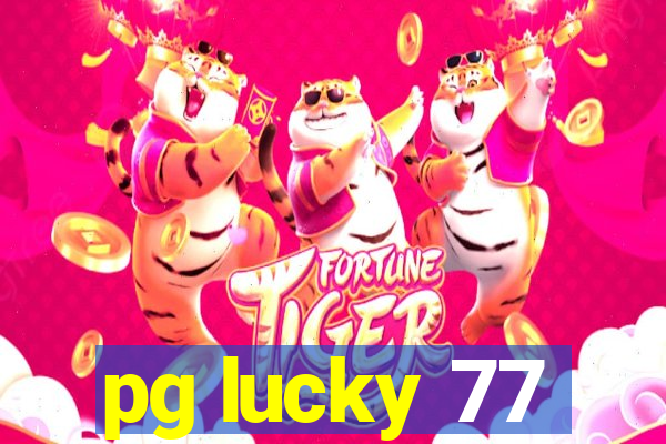 pg lucky 77